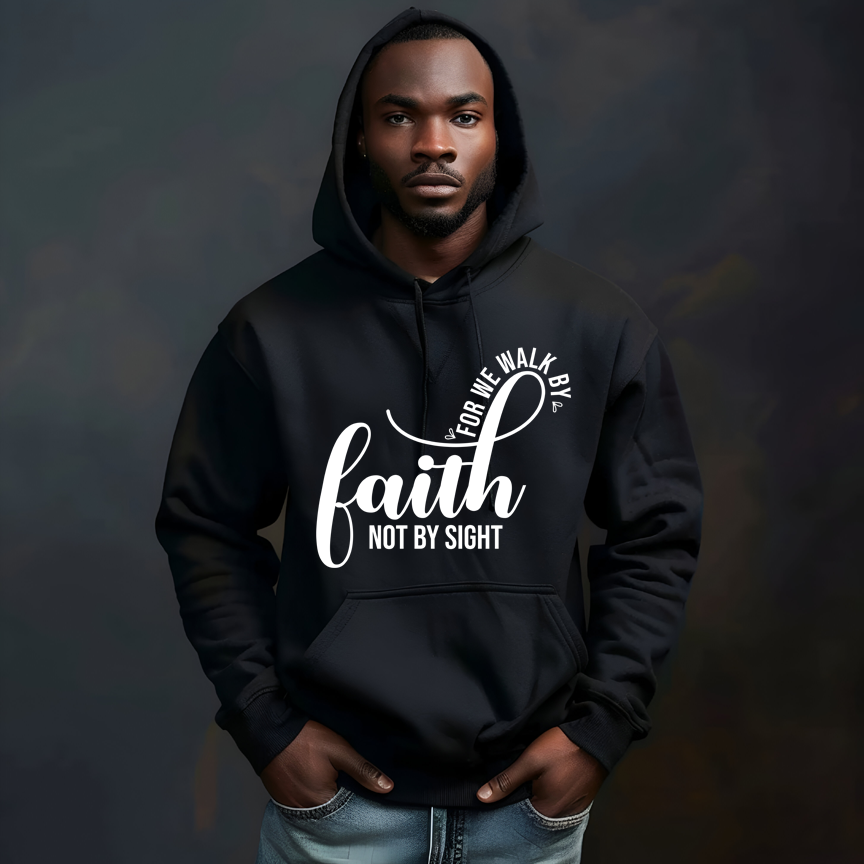 Faith Not Sight Hoodie